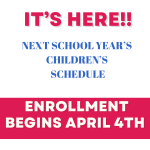 Children’s 2026-27 Schedule is Here! Enrollment Opens April 4th!
